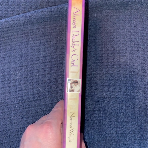 📍2 for $5📍Always Daddy's Girl By: H. Norman Wright - Picture 3 of 6